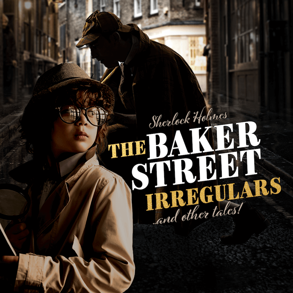 Sherlock Holmes The Baker Street Irregulars And Other Tales Cfcarts