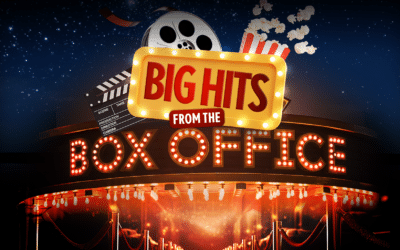 Show Feature: Big Hits from the Box Office