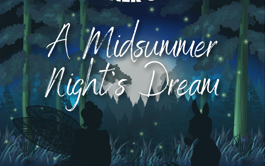 A Midsummer Night’s Dream