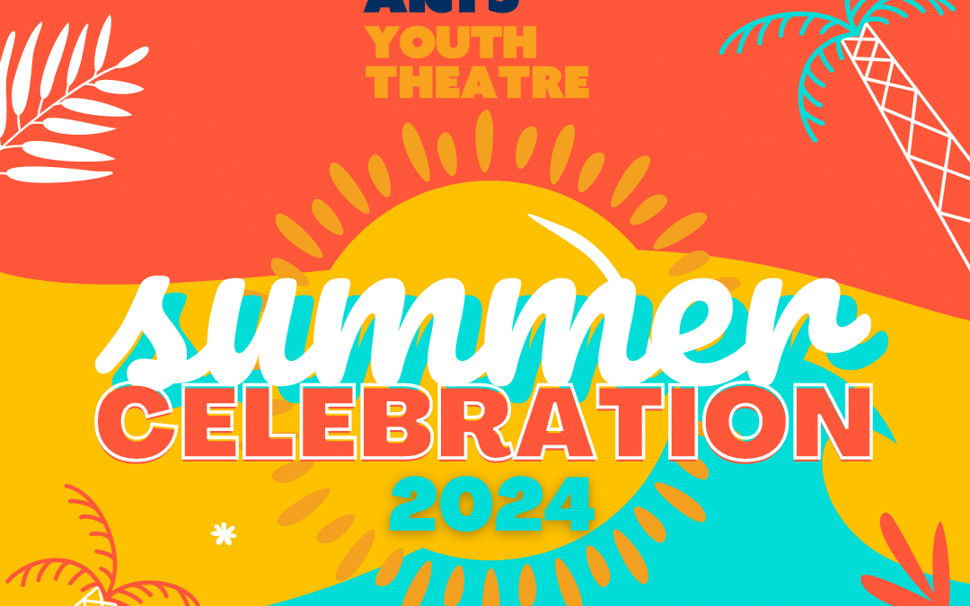 Youth Theatre Summer Celebration & Season Announcement